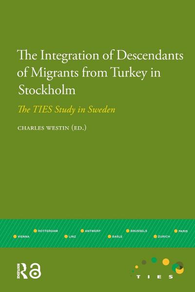 The Integration of Descendants of Migrants from Turkey in Stockholm