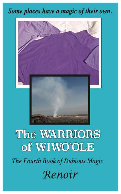 The Warriors of Wiwo’ole