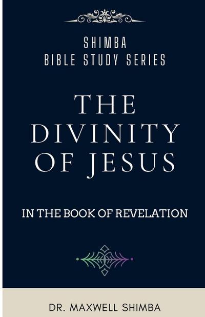 The Divinity of Jesus in the Book of Revelation
