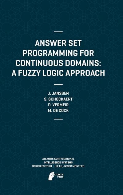 Answer Set Programming for Continuous Domains: A Fuzzy Logic Approach