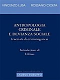 Antropologia criminale e devianza sociale