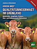 Green Beef - Qualitätsrindermast im Grünland