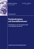 Kundenakzeptanz und Geschäftsrelevanz