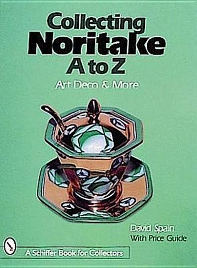 Collecting Noritake, A to Z: Art Deco & More