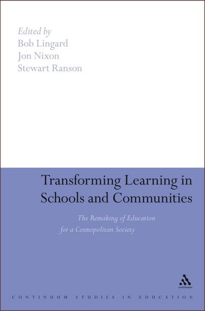 Transforming Learning in Schools and Communities