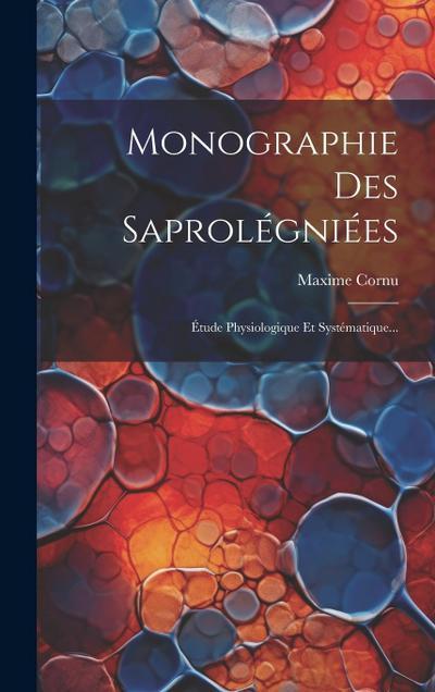 Monographie Des Saprolégniées