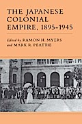 The Japanese Colonial Empire, 1895-1945