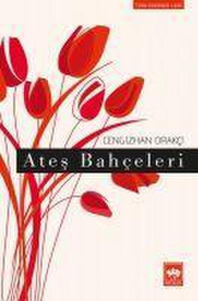 Ates Bahceleri
