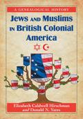 Jews and Muslims in British Colonial America