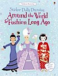 Around the World and Fashion Long Ago
