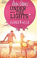 Under the Lights – Gunner und Willa von Abbi Glines | Ebook