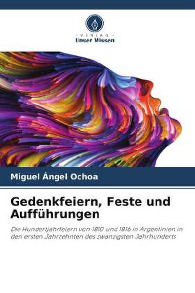 Gedenkfeiern, Feste und Aufführungen