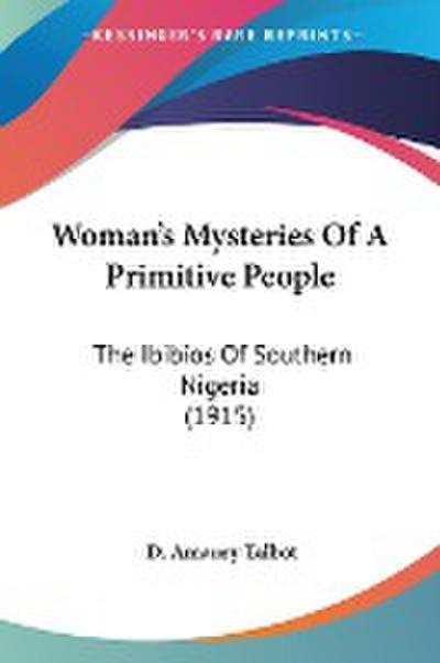 Woman’s Mysteries Of A Primitive People