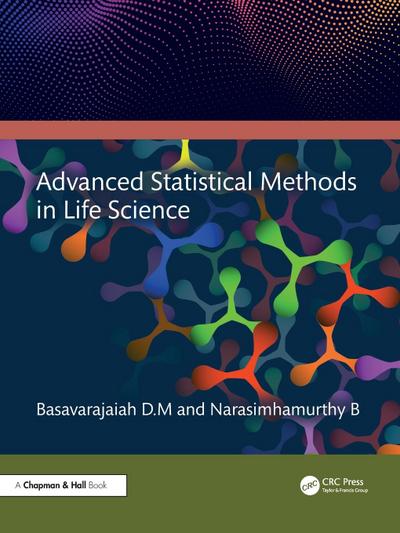 Advanced Statistical Methods in Life Science
