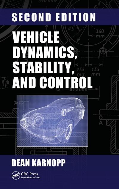 Vehicle Dynamics, Stability, and Control