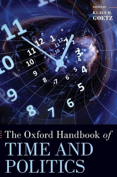 Oxford Handbook of Time and Politics