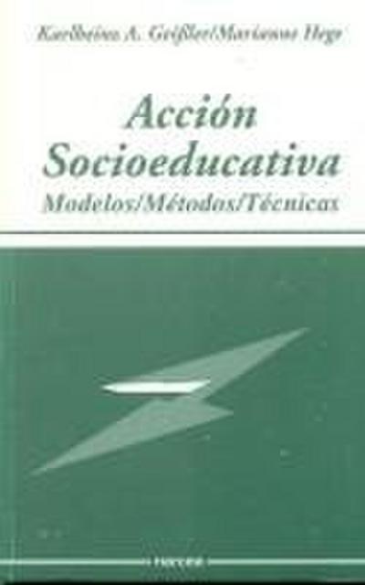 Acción socioeducativa : modelos, métodos, técnicas
