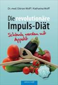Die revolutionäre Impuls-Diät