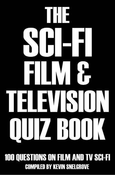 Sci-fi Film & Television Quiz Book