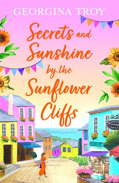 Secrets and Sunshine by the Sunflower Cliffs