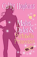 Mates, Dates and Portobello Princesses