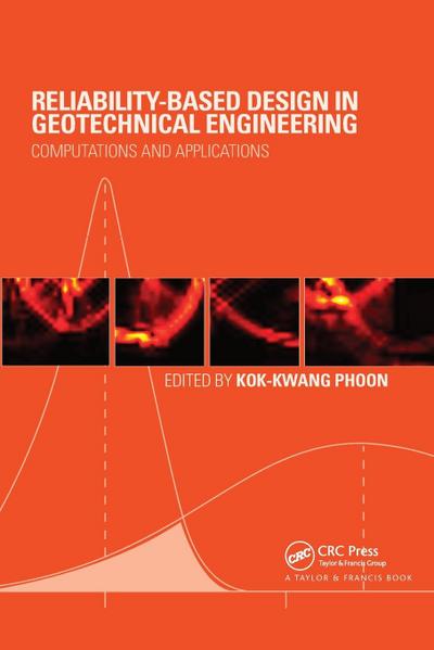 Reliability-Based Design in Geotechnical Engineering