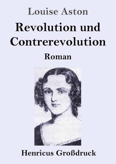 Revolution und Contrerevolution (Großdruck)