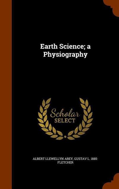 Earth Science; a Physiography