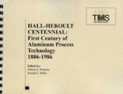 Hall-Heroult Centennial