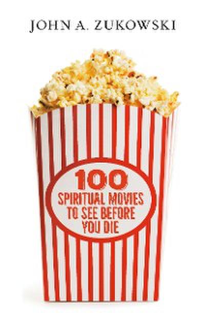 100 Spiritual Movies to See before You Die