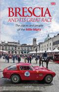 Brescia and its great race