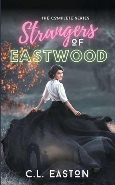 Strangers of Eastwood