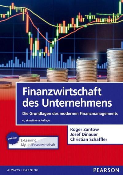 Finanzwirtschaft des Unternehmens: Die Grundlagen des modernen Finanzmanagements (Pearson Studium - Economic BWL)
