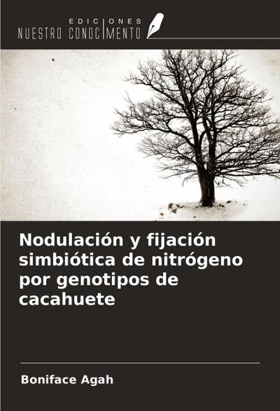 Nodulación y fijación simbiótica de nitrógeno por genotipos de cacahuete