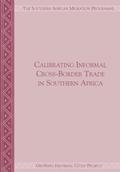Calibrating Informal Cross-Border Trade in Southern Africa