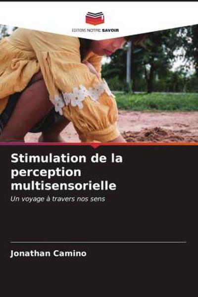 Stimulation de la perception multisensorielle