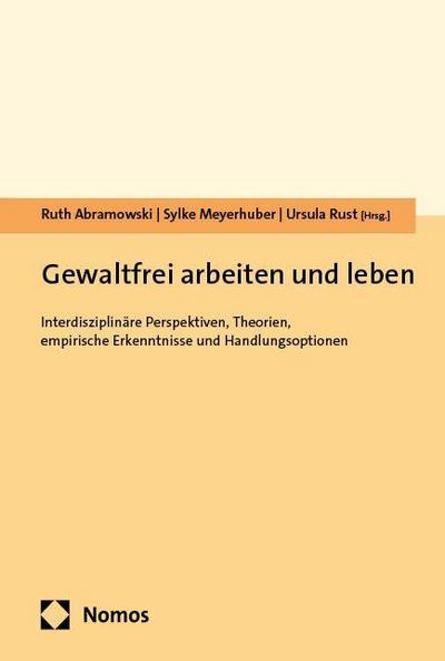 Gewaltfrei arbeiten und leben