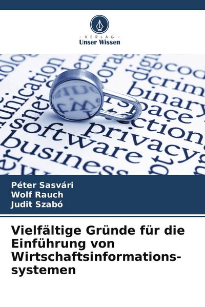 Vielfältige Gründe für die Einführung von Wirtschaftsinformations-systemen