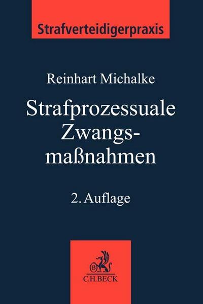 Strafprozessuale Zwangsmaßnahmen
