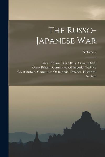 The Russo-Japanese War; Volume 2