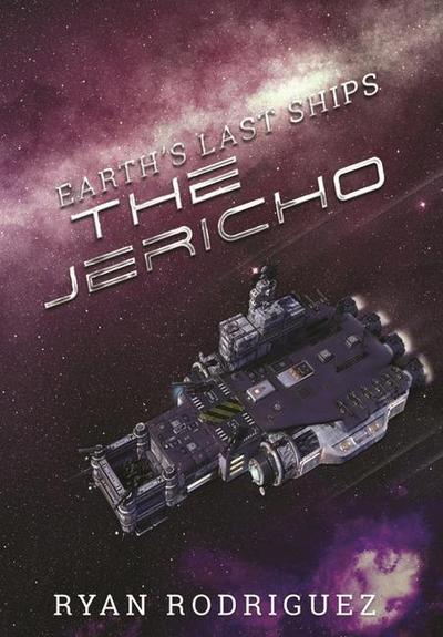 Rodriguez, R: Earth’s Last Ships