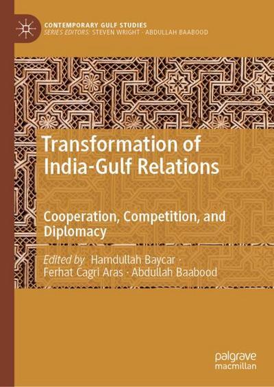 Transformation of India-Gulf Relations
