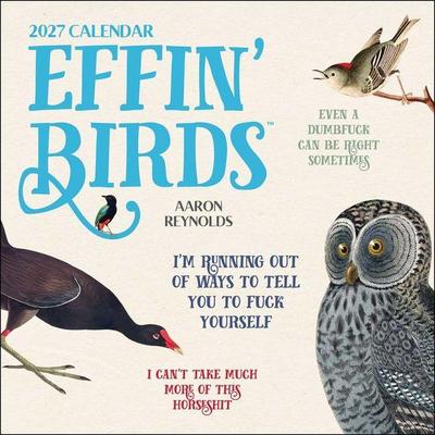 Effin’ Birds 2027 Wall Calendar