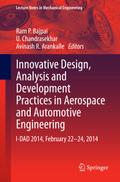Innovative Design, Analysis and Development Practices in Aerospace and Automotive Engineering