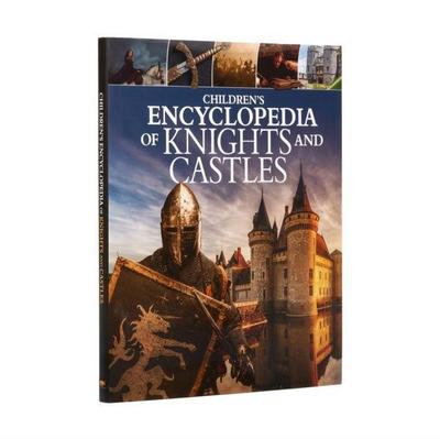 Children’s Encyclopedia of Knights and Castles