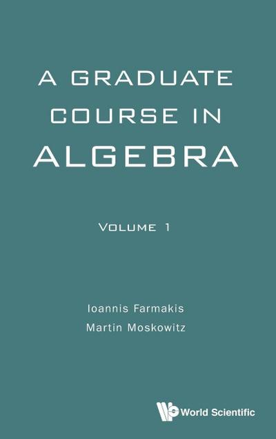 GRADUATE COURSE ALGEBRA (V1)
