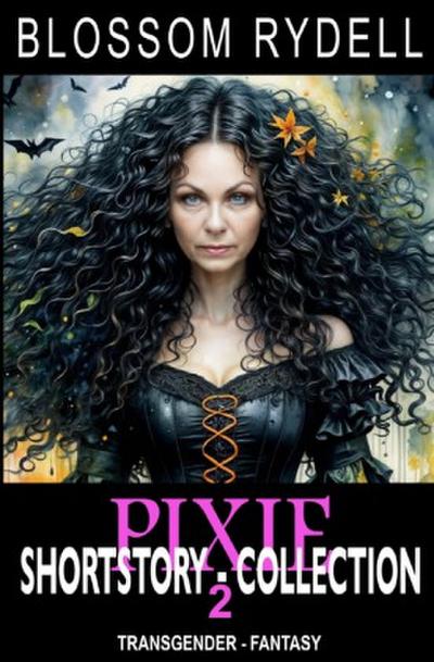 Pixie - Shortstory Collection 2