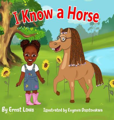 I Know a Horse