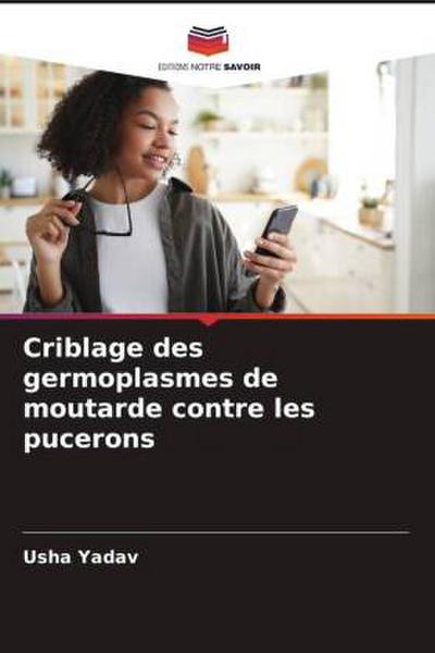 Criblage des germoplasmes de moutarde contre les pucerons