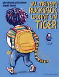 In meinem Rucksack wohnt ein Tiger